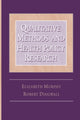 Book cover of: Qualitative Methods and Health Policy Research. By: Robert Dingwall