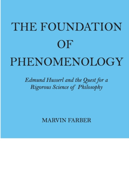 The Foundation of Phenomenology