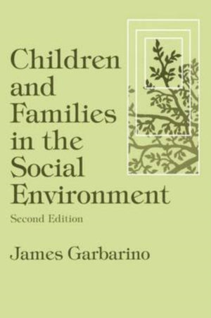 Children and Families in the Social Environment