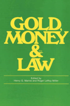Gold, Money and the Law