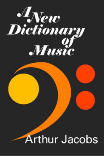 Book cover of: New Dictionary of Music. By: Jacobs, Arthur