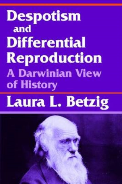 Book cover of: Despotism, Social Evolution, and Differential Reproduction. By: Laura L. Betzig