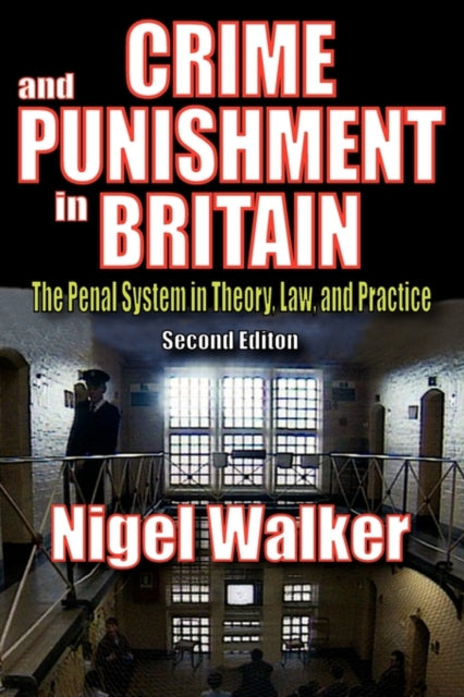 Book cover of: Crime and Punishment in Britain. By: Walker, Nigel.