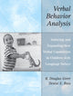 Book cover of: Verbal Behavior Analysis. By: Robert Douglas Greer, R. Douglas Greer