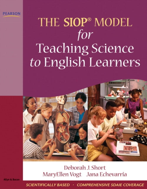 Book cover of: SIOP Model for Teaching Science to English Learners, The