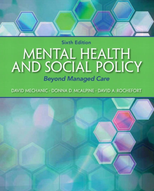 Book cover of: Mental Health and Social Policy. By: David Mechanic