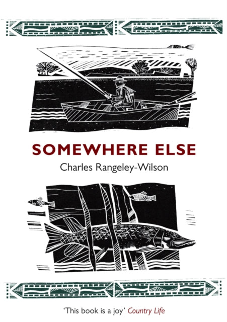 Book cover of: Somewhere Else. By: Charles Rangeley-Wilson