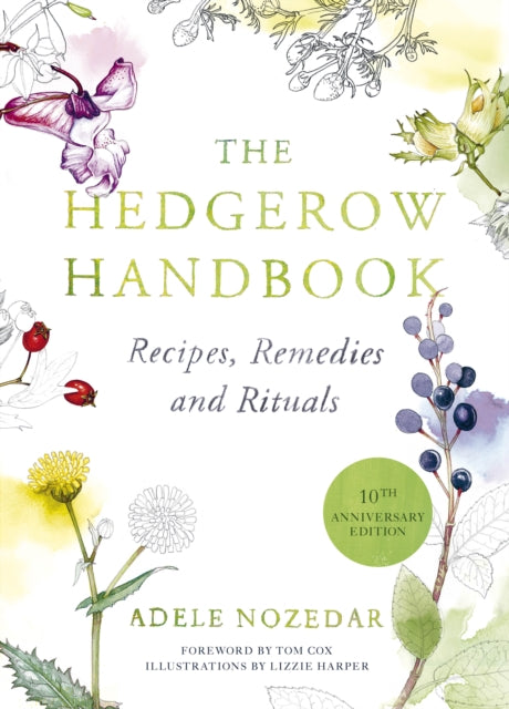 Book cover of: Hedgerow Handbook. By: Adele Nozedar