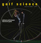 Book cover of: Golf Science. By: Mark F. Smith