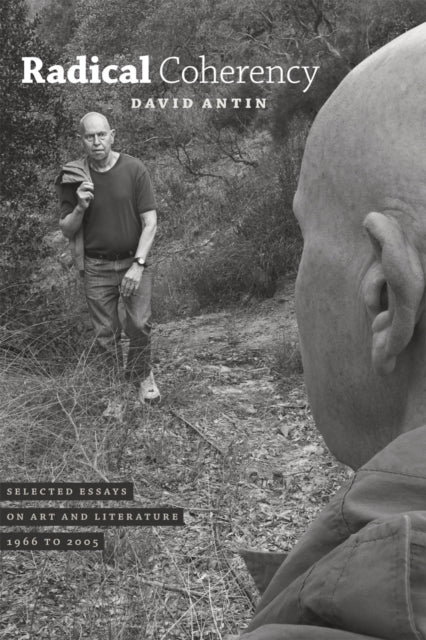 Book cover of: Radical Coherency. By: David Antin