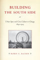 Book cover of: Building the South Side