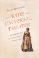 Book cover of: This Wide and Universal Theater. By: David Bevington