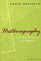 Historiography – Ancient, Medieval, and Modern, Third Edition