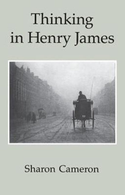 Book cover of: Thinking in Henry James