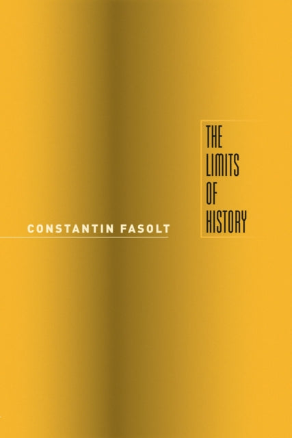 Book cover of: Limits of History. By: Constantin Fasolt