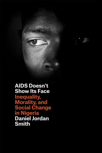 Book cover of: AIDS Doesn't Show Its Face