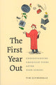 Book cover of: First Year Out. By: Tim Clydesdale
