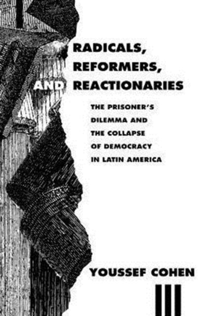 Book cover of: Radicals, Reformers, and Reactionaries