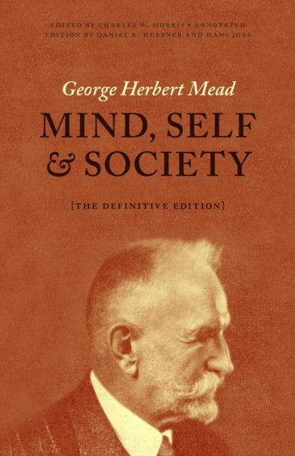 Book cover of: Mind, Self, and Society. By: George Herbert Mead