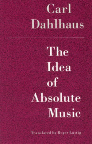 Idea of Absolute Music