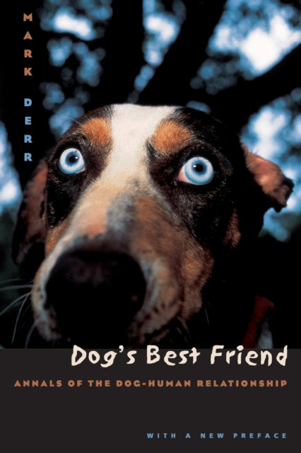 Book cover of: Dog's Best Friend. By: Mark Derr