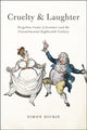 Book cover of: Cruelty and Laughter. By: Simon Dickie