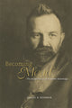 Book cover of: Becoming Mead. By: Daniel R. Huebner