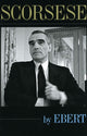 Book cover of: Scorsese by Ebert. By: Roger Ebert