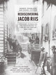 Book cover of: Rediscovering Jacob Riis. By: Bonnie Yochelson