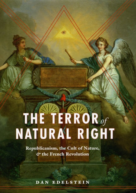 Book cover of: Terror of Natural Right. By: Dan Edelstein