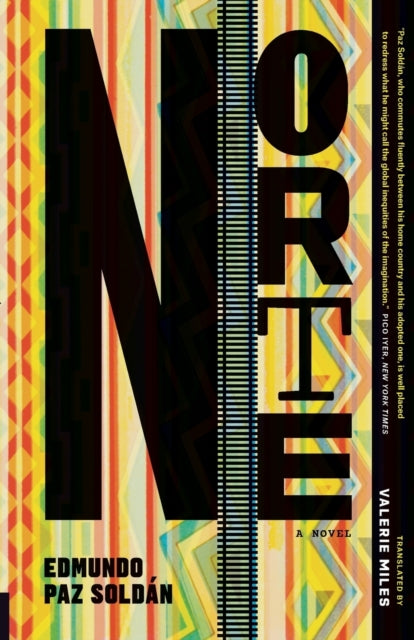 Book cover of: Norte. By: Edmundo Paz Soldán
