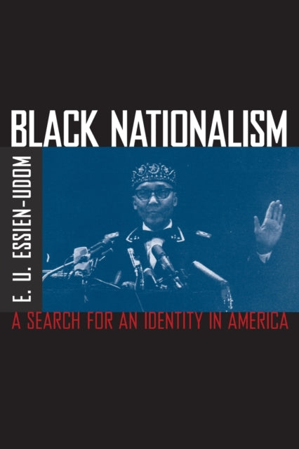 Book cover of: Black Nationalism. By: E. U. Essien-Udom