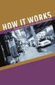 Book cover of: How It Works. By: Fairbanks, Robert P. II