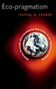 Book cover of: Eco-pragmatism. By: Daniel A. Farber