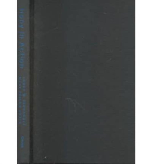 Book cover of: Irony in Action