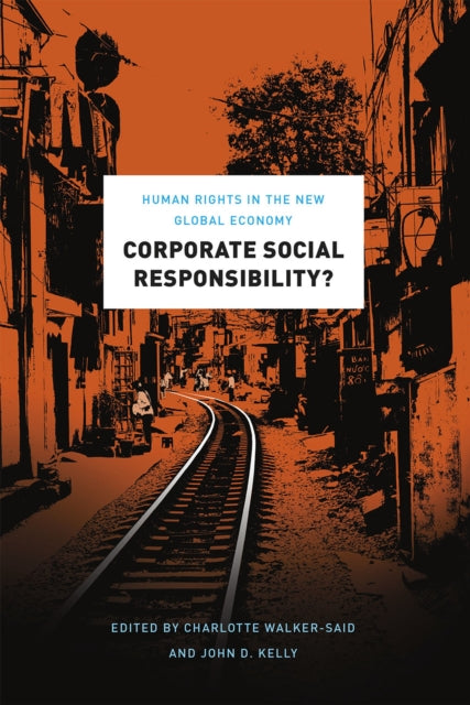 Book cover of: Corporate Social Responsibility? – Human Rights in the New Global Economy. By: Charlotte Walker-Said