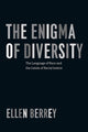 Book cover of: Enigma of Diversity. By: Ellen Berrey
