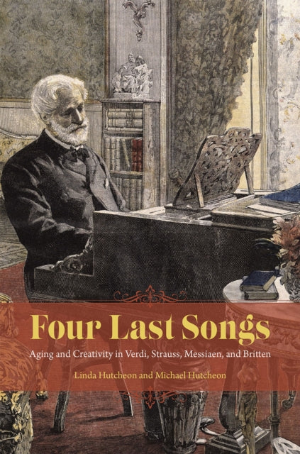 Book cover of: Four Last Songs. By: Linda Hutcheon