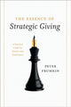 Book cover of: Essence of Strategic Giving. By: Peter Frumkin