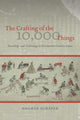 Book cover of: Crafting of the 10,000 Things – Knowledge and Technology in Seventeenth–Century China. By: Dagmar Schäfer