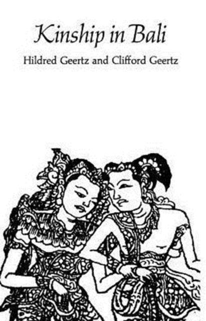 Book cover of: Kinship in Bali. By: Hildred Geertz