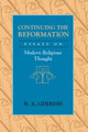 Book cover of: Continuing the Reformation. By: B. A. Gerrish