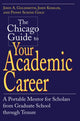 Book cover of: Chicago Guide to Your Academic Career. By: Goldsmith, John A.