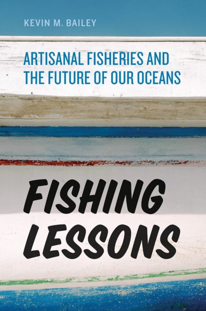 Book cover of: Fishing Lessons. By: Kevin M. Bailey