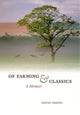 Book cover of: Of Farming and Classics. By: David Grene
