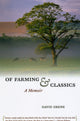 Book cover of: Of Farming and Classics. By: David Grene