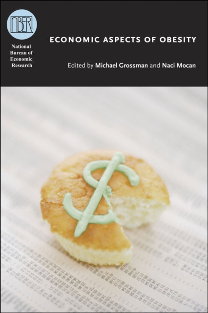 Book cover of: Economic Aspects of Obesity. By: Grossman, Michael
