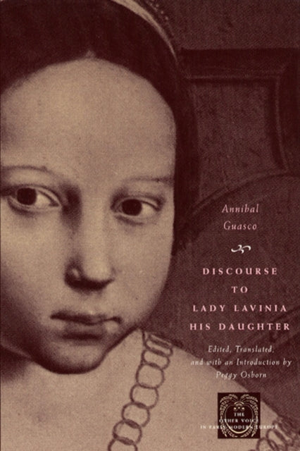 Book cover of: Discourse to Lady Lavinia His Daughter. By: Annibal Guasco