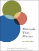Book cover of: Methods That Matter. By: M.Cameron Hay