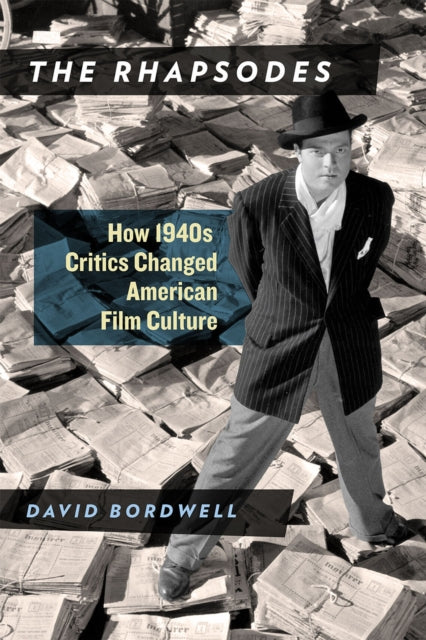 Book cover of: Rhapsodes. By: David Bordwell